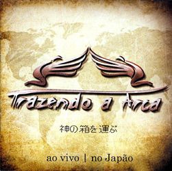 CD Ministério Trazendo a Arca Ao Vivo no Japão